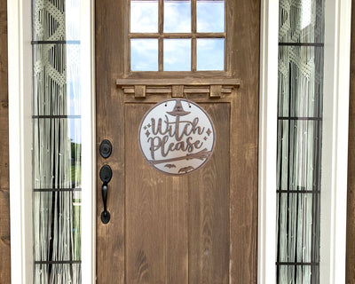 Witch Please Halloween Door Sign