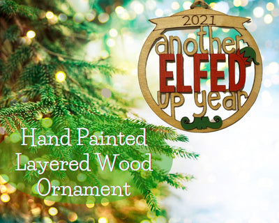 another elfed up year 2021 ornament