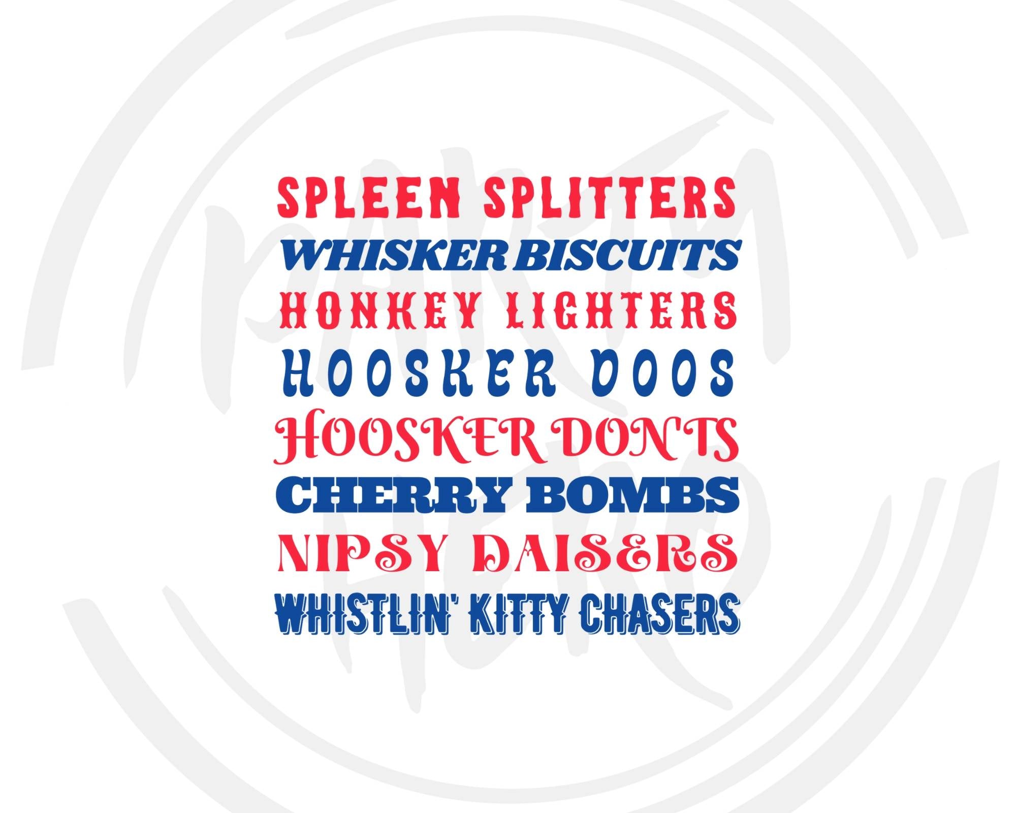 Funny Joe Dirt Quote Text in Blue & Red