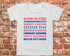 Funny 4th of July Joe Dirt Firework Quote on White Shirt