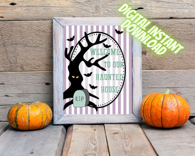 Printable "Welcome to Our Haunted House" Digital Halloween Party Welcome Sign